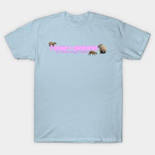 I Brake for Capybaras T-Shirt